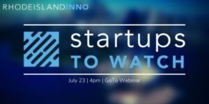RI Inno State of Innovation: Startups to Watch 2020 @ Virtual Event