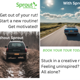 Get Out of your Rut with Sprout CoWorking